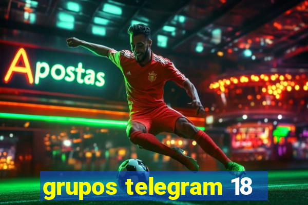 grupos telegram 18